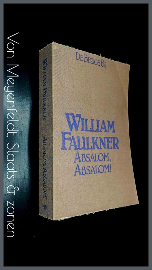 Faulkner, William - Absalom, Absalom!