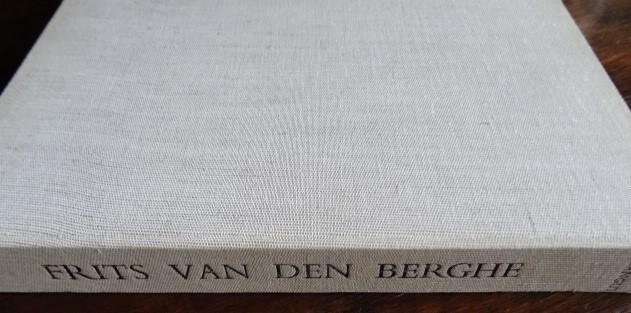 Langui, Emiel. - Frits van den Berghe.  - 1883-1939. - Beschrijvende catalogus van zijn geschilderd oeuvre.