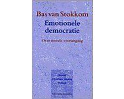 Bas van Stokkom - Emotionele democratie