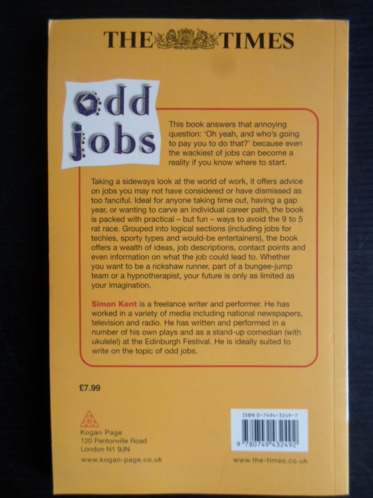 Kent, Simon - Odd Jobs, Unusual ways to earn a living