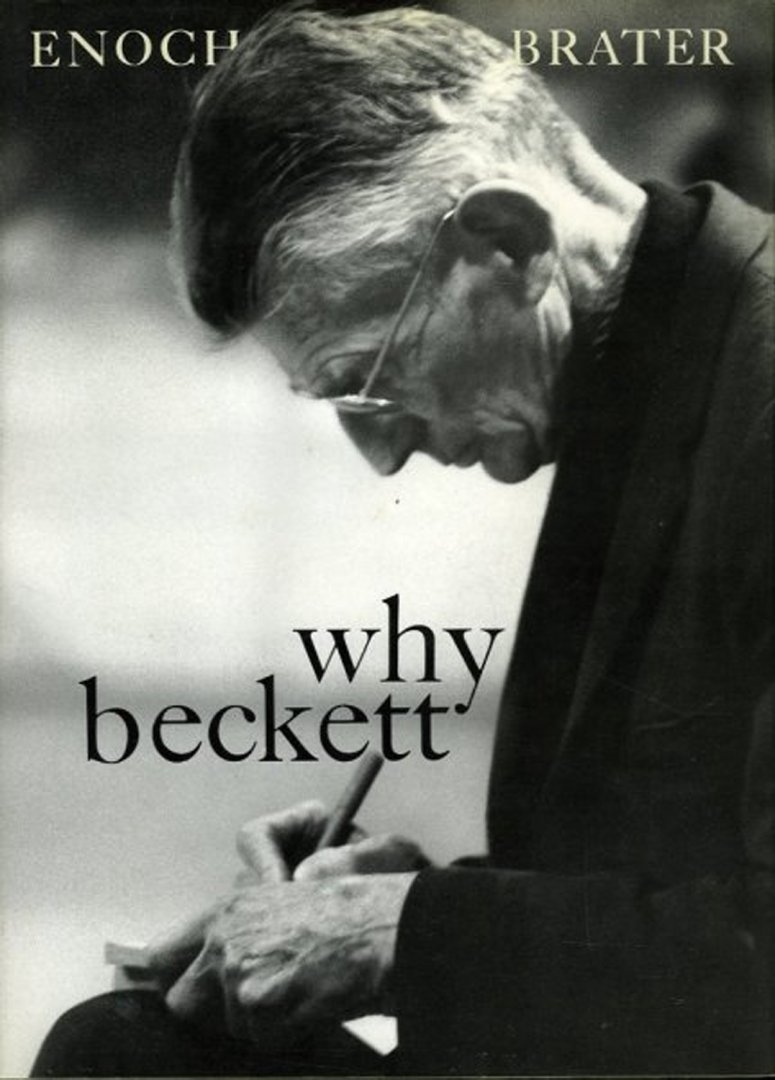 BRATER, Enoch - Why Beckett