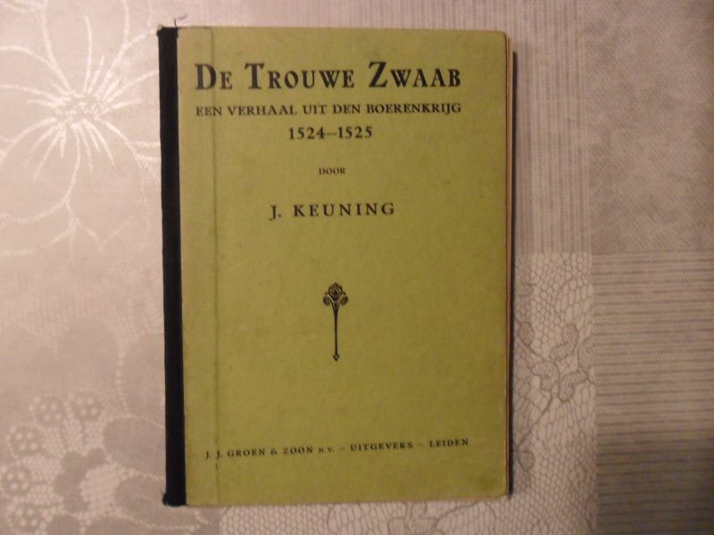 Keuning - De trouwe zwaab