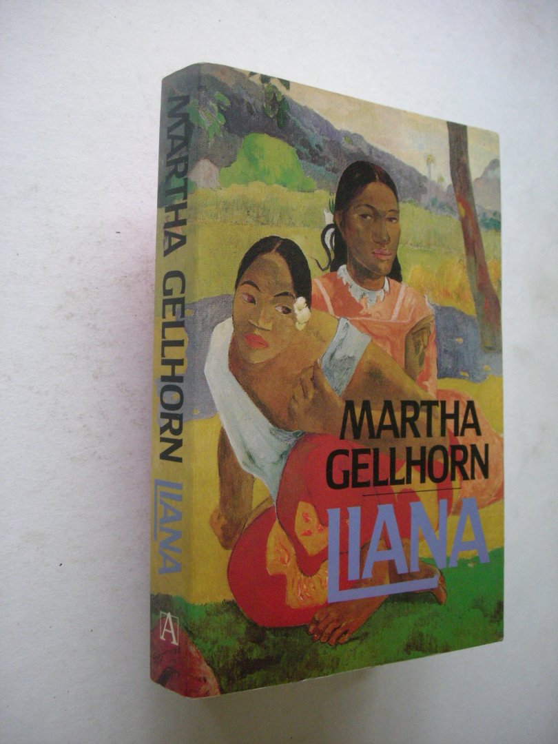 Gellhorn, Martha, tevens nawoord / Helsloot K. en Huisman, L., vert. - Liana.