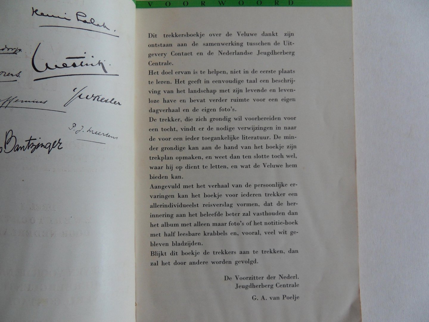 Kesler, Jan W. - Mijn Zwerftocht over de Veluwe. [ met handtekeningen van de medewerkers aan deze uitgave ].