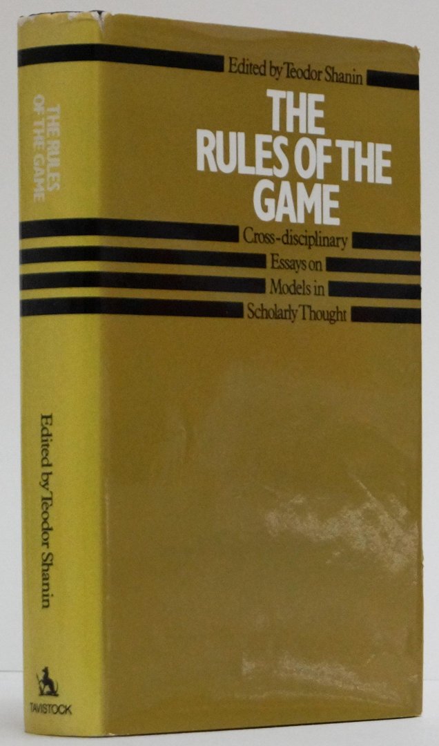SHANIN, T., (ED.) - The rules of the game. Cross-disciplinary essays on models in scholarly thought.