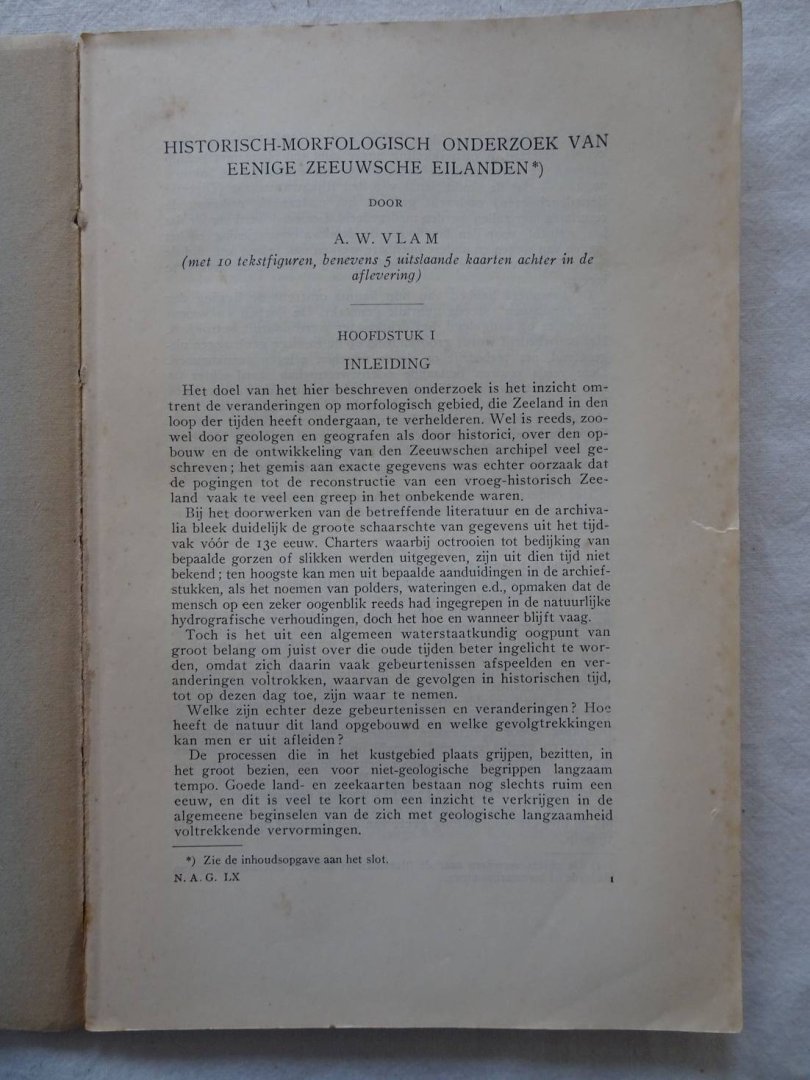 Vlam, A.W. & J.H.F. Umbgrove. - Tijdschrift van het Nederlandsch Aardrijkskundig Genootschap Amsterdam. Tweede reeks, dl. LX, no. 1. Januari 1943. Historisch-morfologisch onderzoek van eenige Zeeuwsche eilanden/ Het ontstaan van continenten en oceanen.