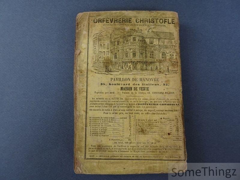 Napoléon Chaix (edit.) / Livret-Chaix. - Livret-Chaix. Juillet 1856. Guide officiel des voyageurs sur tous les chemins de fer français et les principaux chemins de fer étrangers accompagné de cartes spéciales pour chaque ligne. Publié sous le patronage des compagnies. Service comple...
