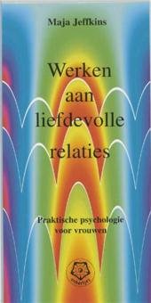 Jeffkins, Maja - Ankertje 260; Werken aan liefdevolle relaties