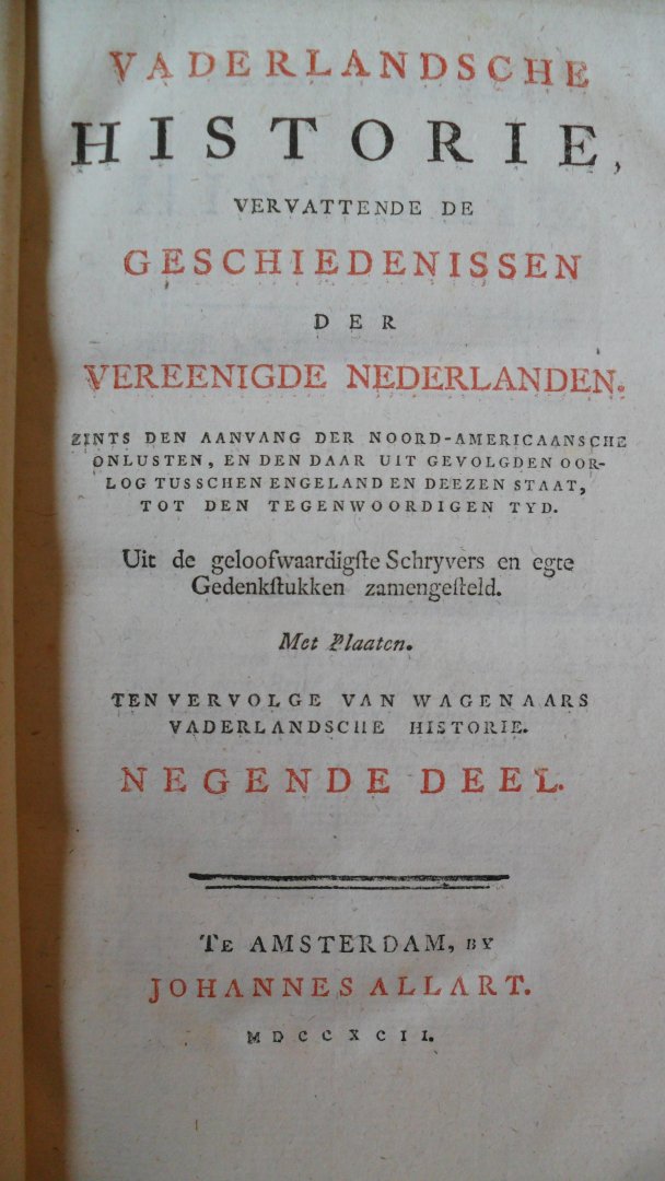 Wagenaar - Vaderlandsche Historie vervattende de Geschiedenissen der Vereenigde Nederlanden met Plaaten (9e deel)