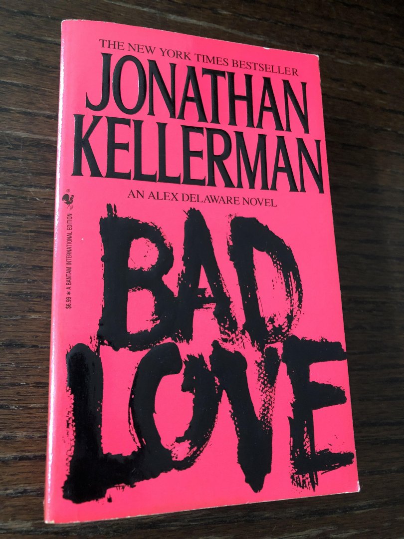 Jonathan Kellerman - Bad Love