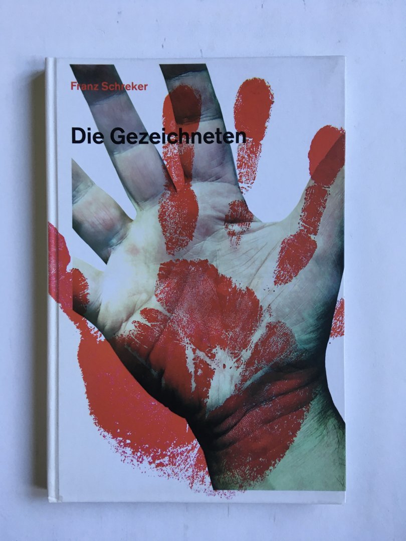 Schreker, F. - Die Gezeichneten
