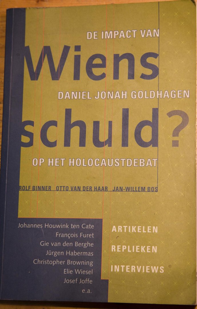 diversen - Wiens schuld? De impact van Daniel Jonah Goldhagen op het holocaustdebat