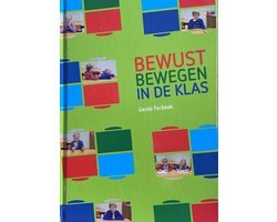 Gerda Ferbeek - Bewust bewegen in de klas