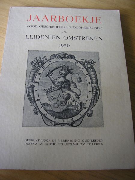 Oud Leiden (vereniging) - Leids jaarboekje voor geschiedenis en oudheidkunde van Leiden en Omstreken 1950