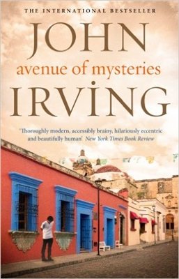 Irving, John - Avenue of Mysteries Irving, John - Avenue of Mysteries