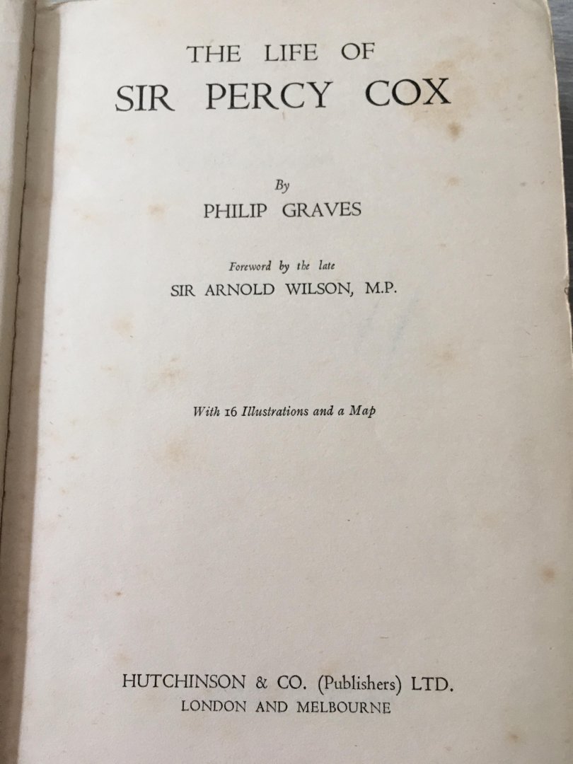 Philip Graves - The Life of Sir Percy Cox