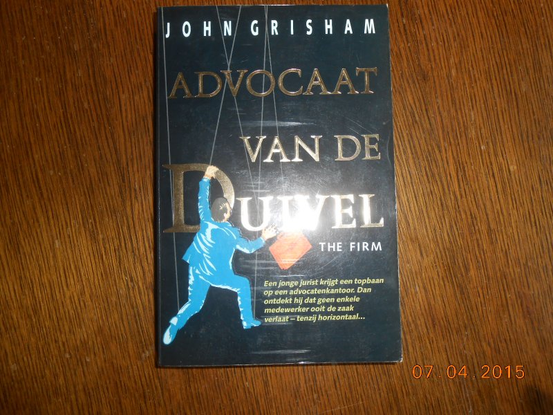 Grisham, J. - Advocaat van de duivel / druk 1