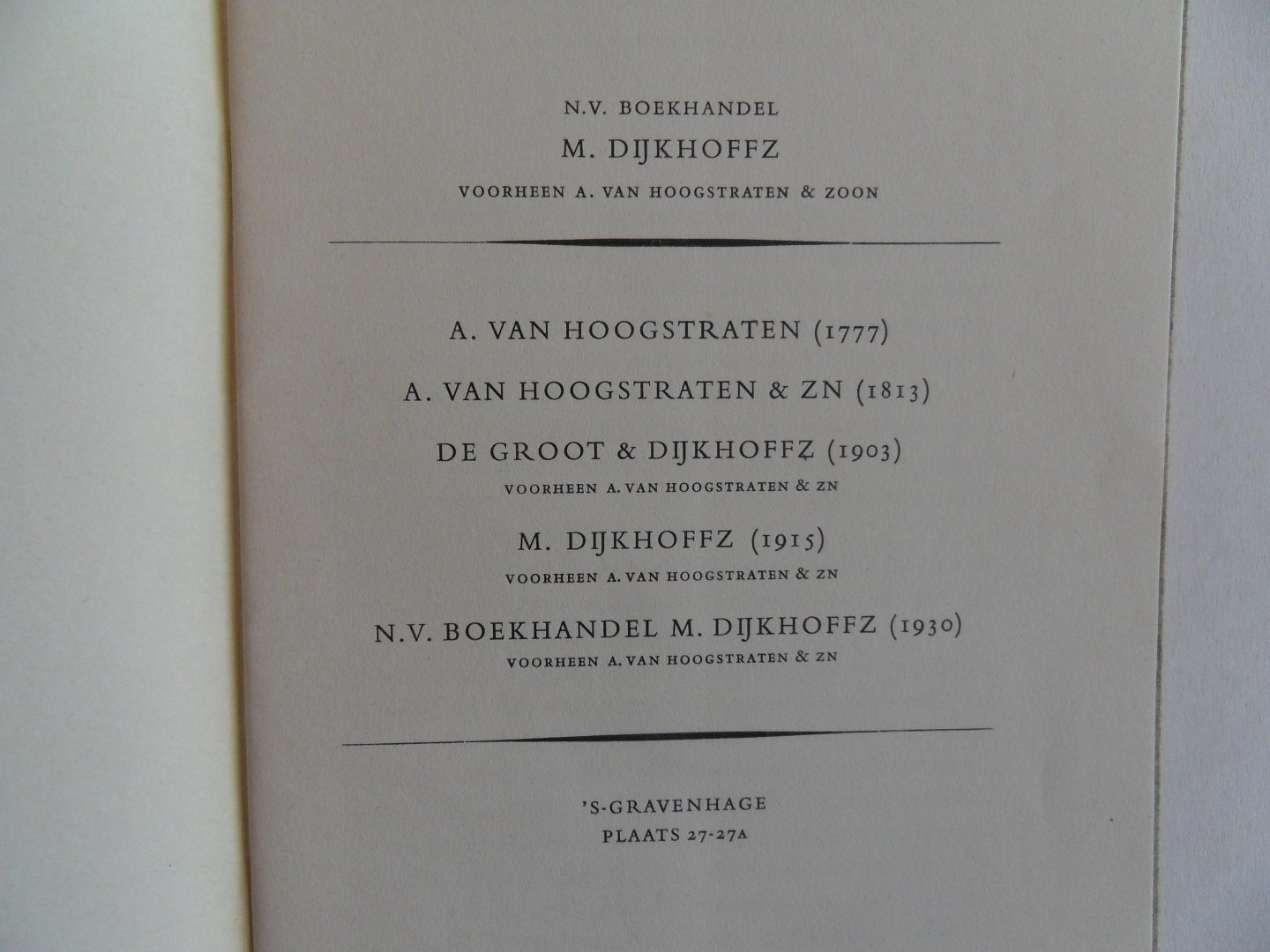 Wink, Th. [ 1897 - 1963 ]. - 1777 - 1813 N.V. Boekhandel M. Dijkhoffz, voorheen A. van Hoogstraten & Zoon 1903 - 1953.