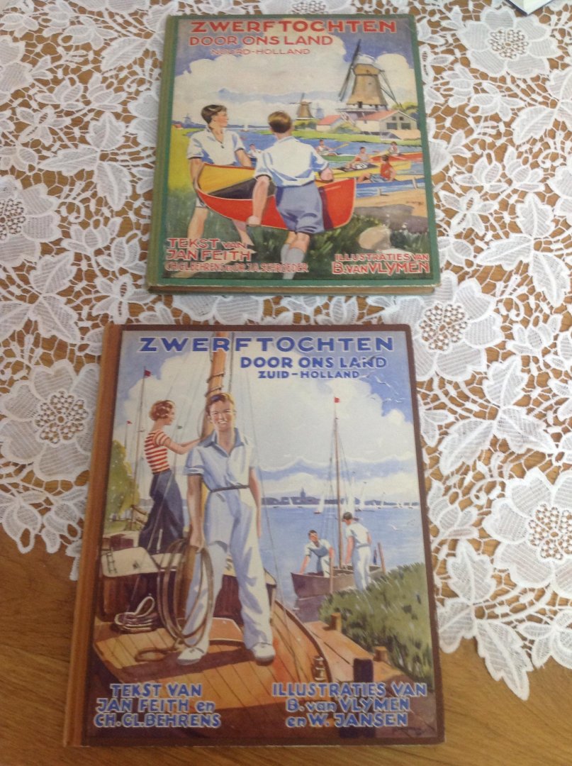 Jan Feith / van Vlymen - Zwerftochten Door Ons Land Noord-Holland/ Zuid-Holland