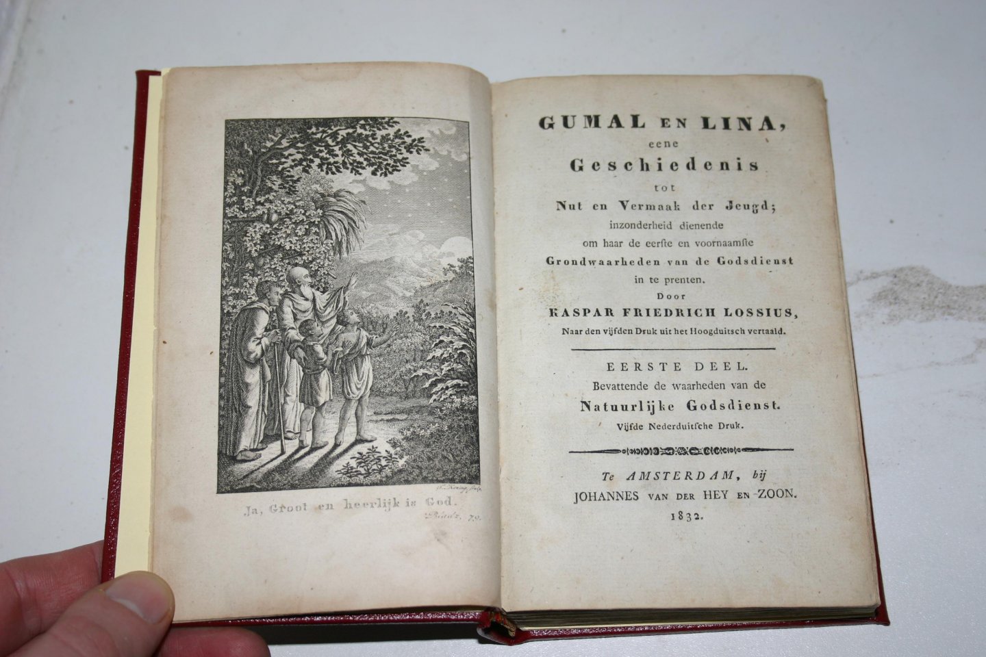 Lossius, Kaspar Friedrich - Gumal en Lina, eene geschiedenis tot nut en vermaak der jeugd; inzonderheid dienende om haar de eerste en voornaamste grondwaarheden van de godsdienst in te prenten. Eerste deel