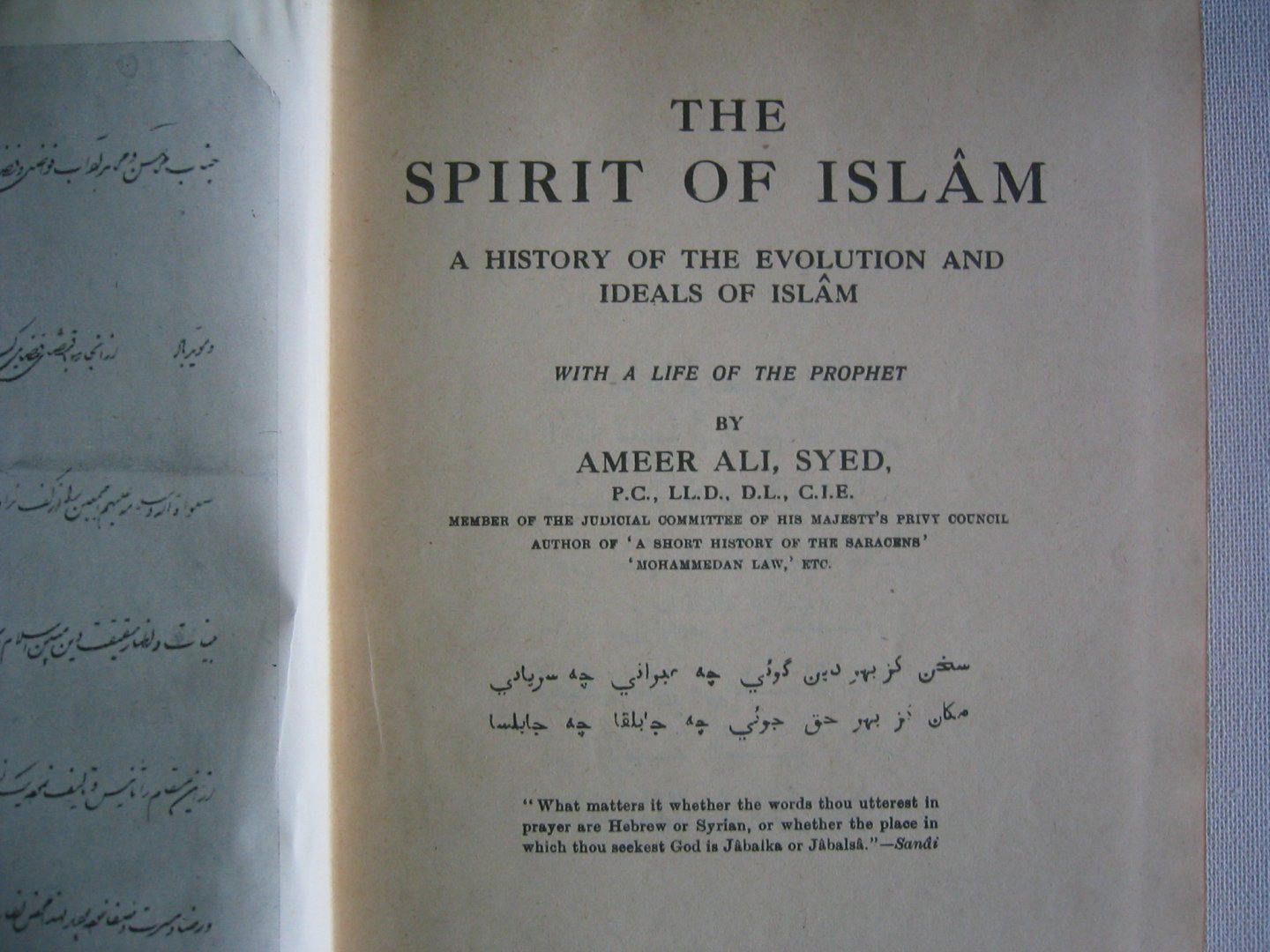 Ameer Ali, Syed - The spirit of Islam. A history of the evolution and ideals of Islam, with a life of the prophet.