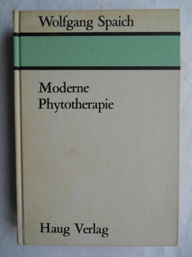 Spaich, Wolfgang - Moderne Phytotherapie   (fytotherapie)