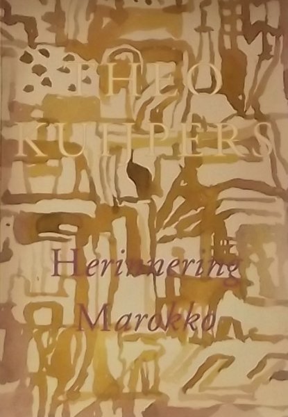 Kuijpers, Theo - Theo Kuijpers herinnering Marokko