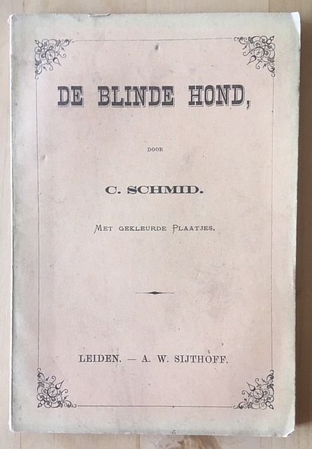 Schmid, C. - De blinde hond : korte verhalen