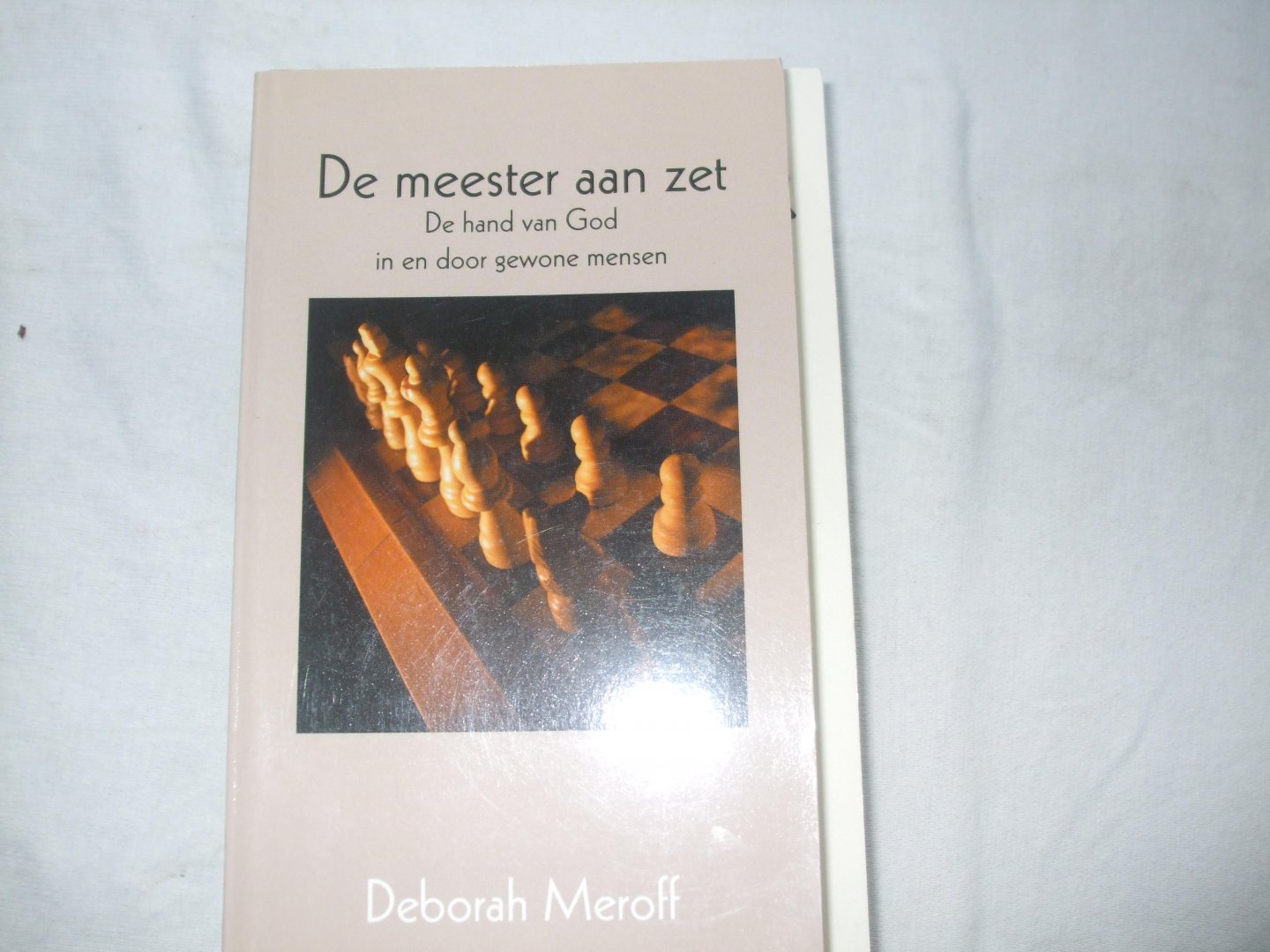 Deborah Meroff - De Meester aan zet / druk 1