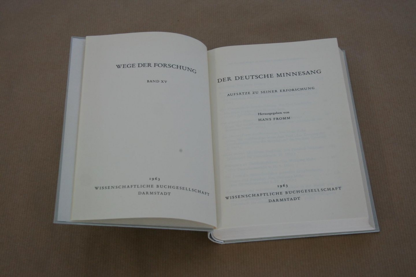 Hans Fromm - Der Deutsche Minnesang --  Aufsätze zu seiner Erforschung