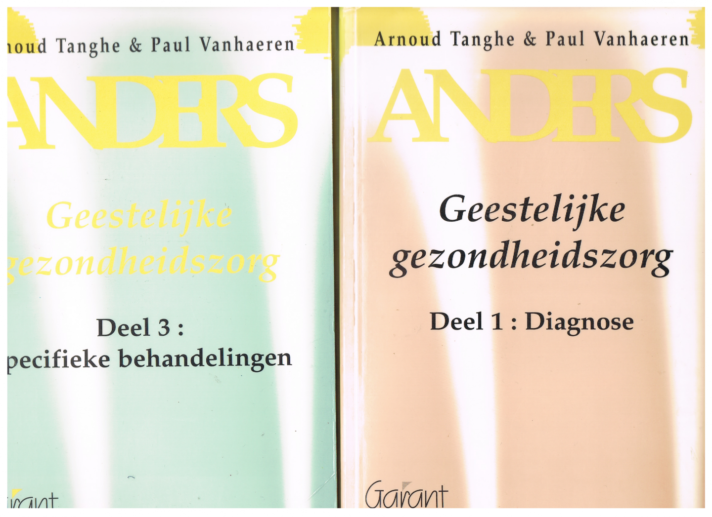 Arnoud Thange,  Paul Vanhaeren - Anders geestelijke gezondheidszorg deel 1,2 en 3