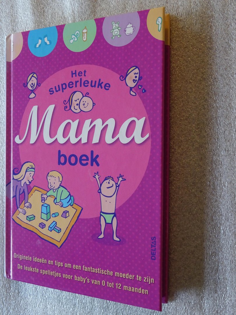 Kleverlaan, Nel - Het superleuke mamaboek