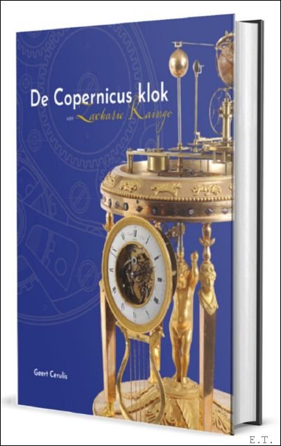 Geert Cerulis - Copernicus klok van Zacharie Raingo  / Pendule   sph re mouvante