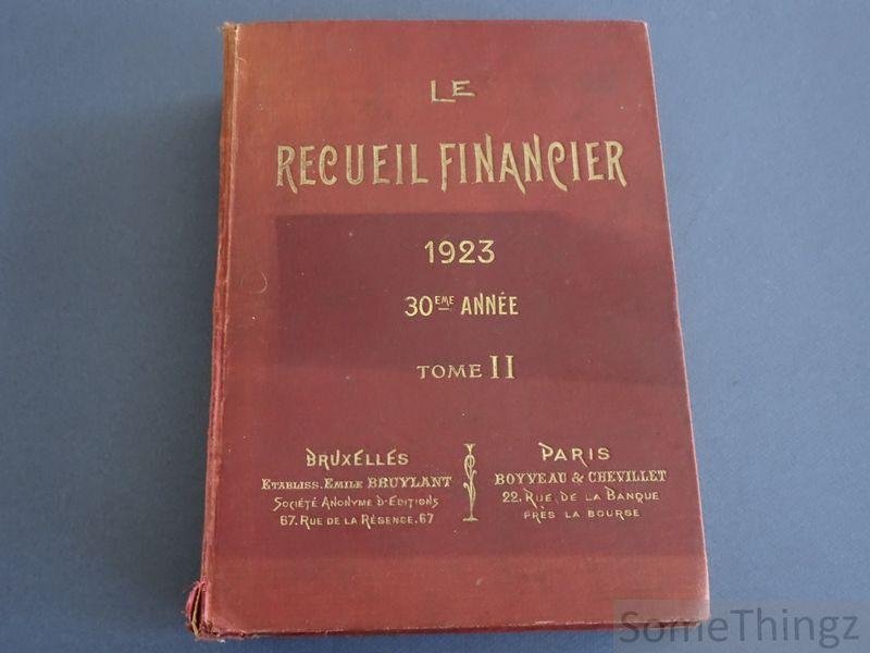 N/A. - Le recueil financier. Annuaire des valeurs cotées aux bourses de Belgique. 30e année, 1923, tome II.