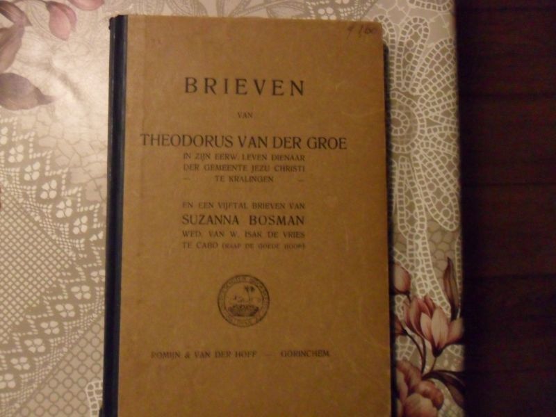 Groe Theodorus van der - Brieven