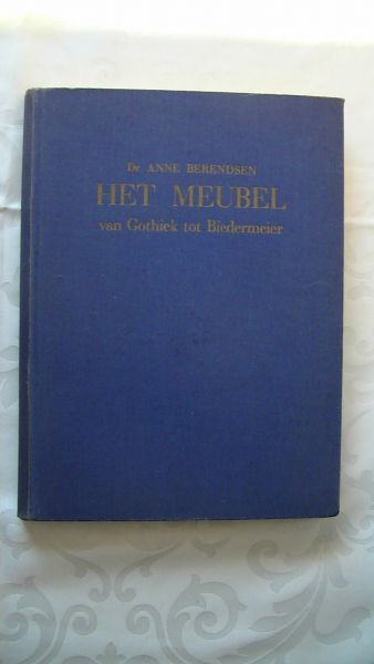 Berendsen A. - het Meubel - van Gothiek tot Biedermeier