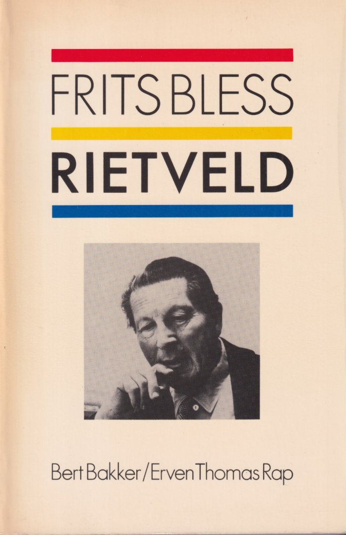 Bless, Frits - Rietveld, 1888-1964: Een biografie