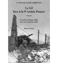 Castor, Henri - Le GI Face à la 5e Armée Allemande / III / l'offensive alliée 3-23 janvier 1945