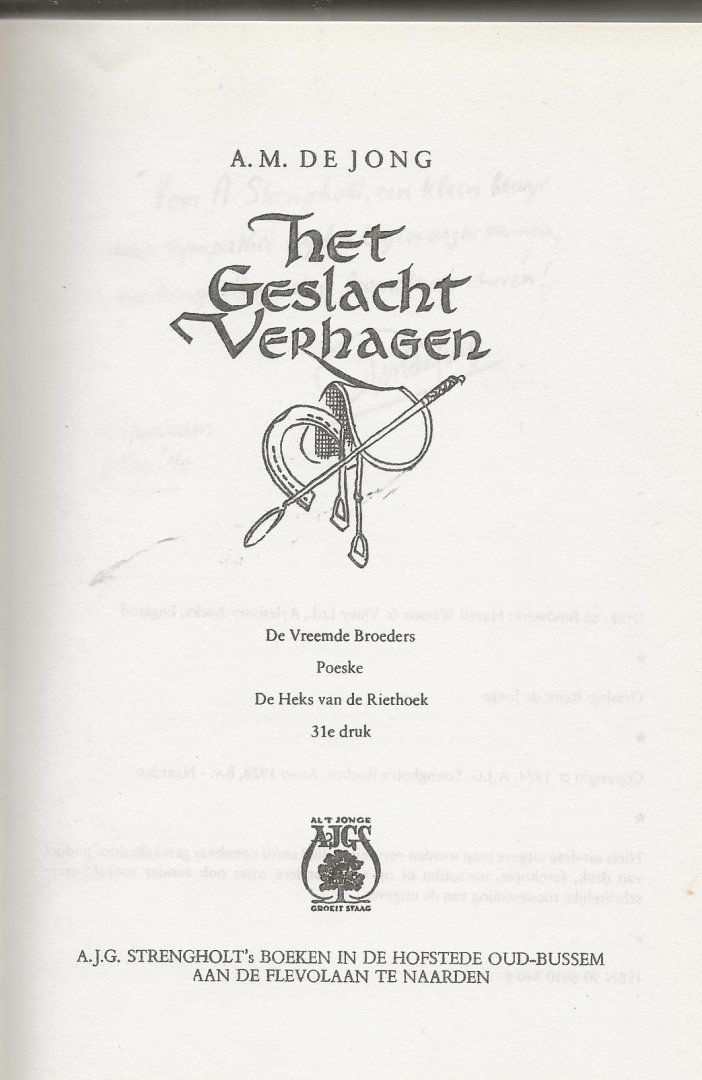 Jong A.M. De .. Omslag Reint de Jong - Het geslacht Verhagen: De vreemde broeders; Poeske; De heks van de Riethoek .. Triologie