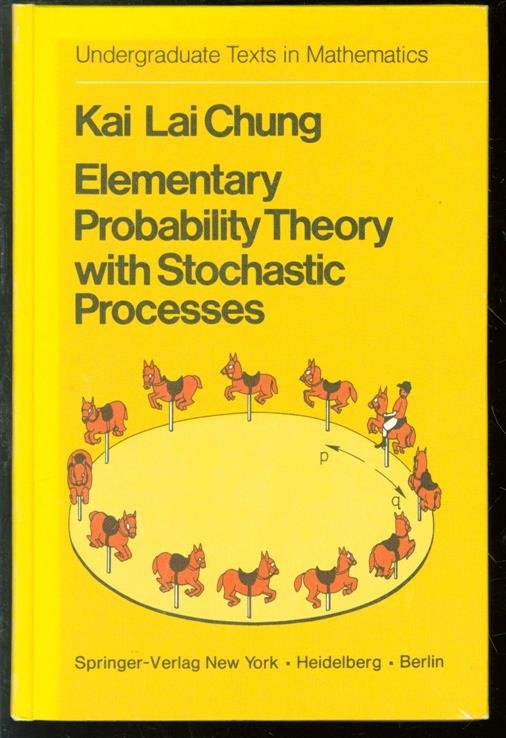 Kai Lai Chung - Elementary probability theory with stochastic processes