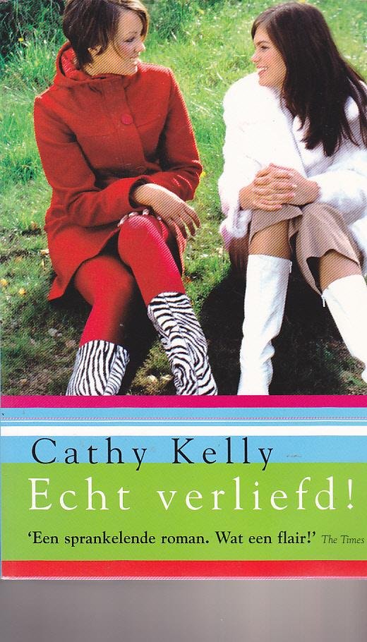 Kelly, Cathy - Echt verliefd!
