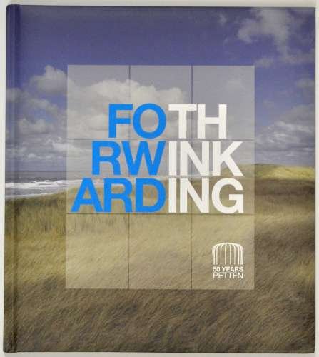 Vos, Art de - Forward thinking, 50 years Petten