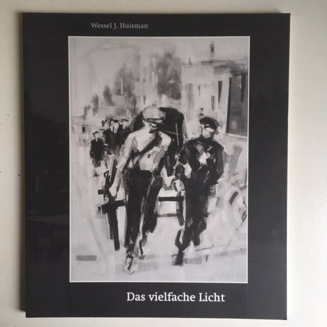 Huisman, Wessel J. Rood, Kees - Das vielfache licht