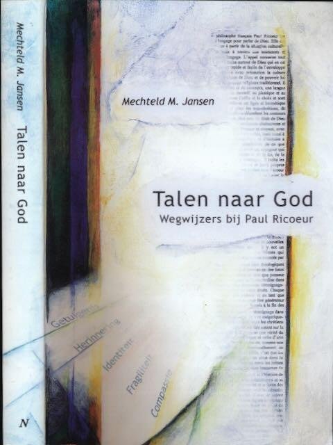 Jansen, Mechteld M. - Talen naar God: Wegwijzers bij Paul Ricoeur.