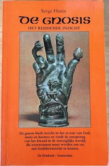 Hutin, Serge - DE GNOSIS.  Het reddende inzicht.