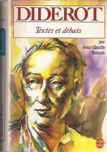BONNET, Jean-Claude. - Diderot: Textes et Débats.