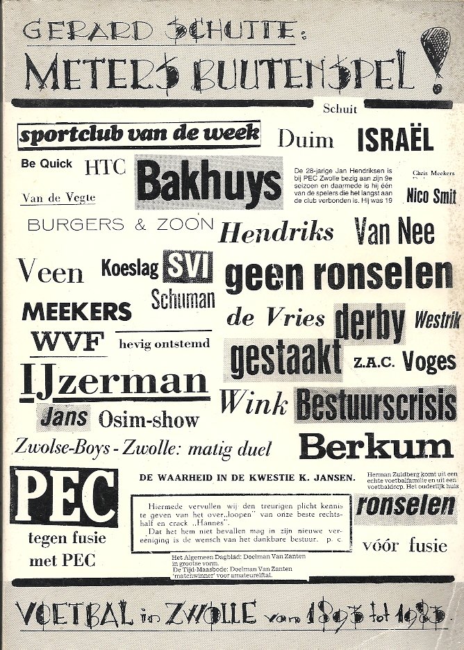 GERARD SCHUTTE - Meters Buutenspel -Voetbal in Zwolle van 1893 tot 1983