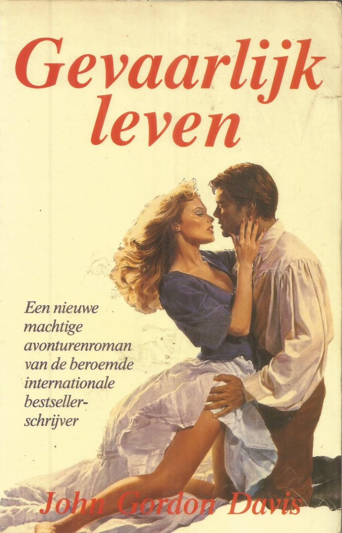 Davis, John Gordon - Gevaarlijk leven