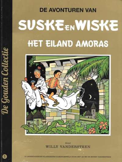 Willy Vandersteen - De Gouden Collectie - De avonturen van Suske en Wiske Het eiland Amoras