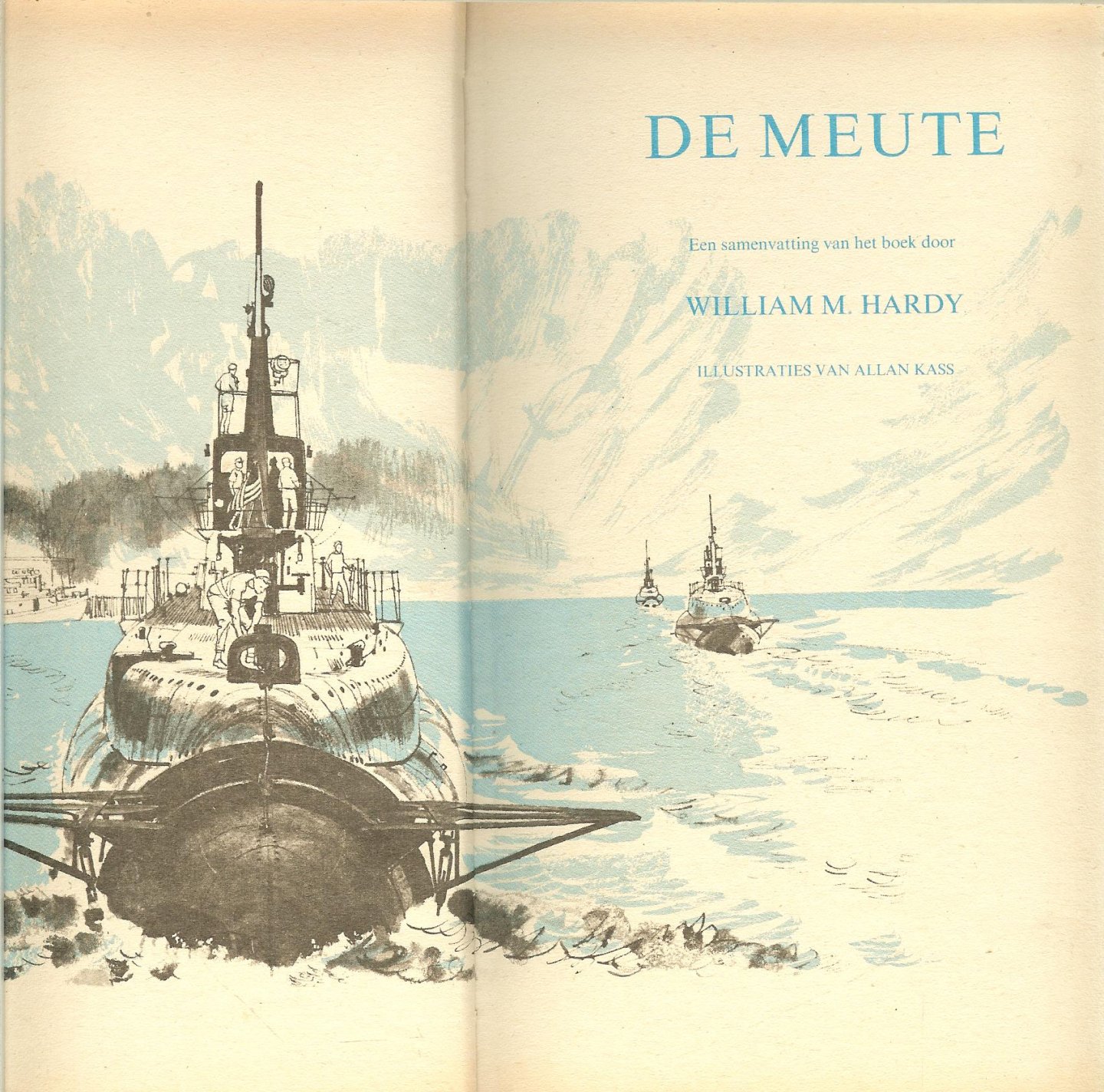 Hardy William M  [Samenvatting van het boek ]  en Illustraties van Allan  Kass - Beroemde verhalen over de zee  Deel I